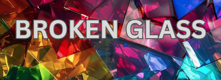 Broken Glass